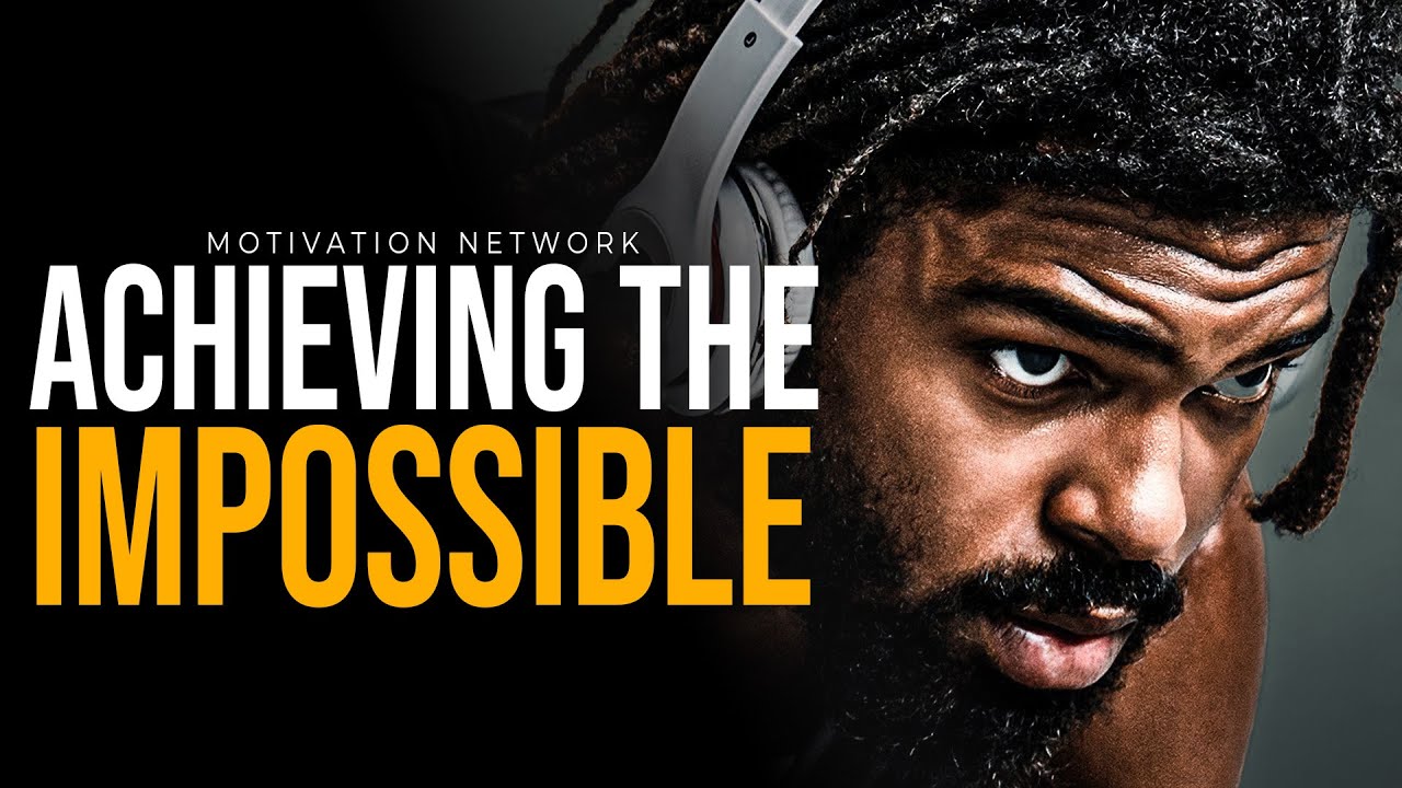 Achieving the Impossible Defying Limits, Fulfilling Dreams YouTube