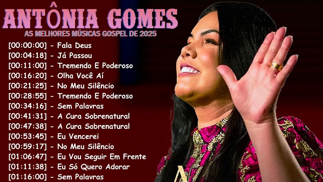 Músicas Gospel Mais Tocadas 2025 | Antônia Gomes | Louvor Poderoso Ao Vivo