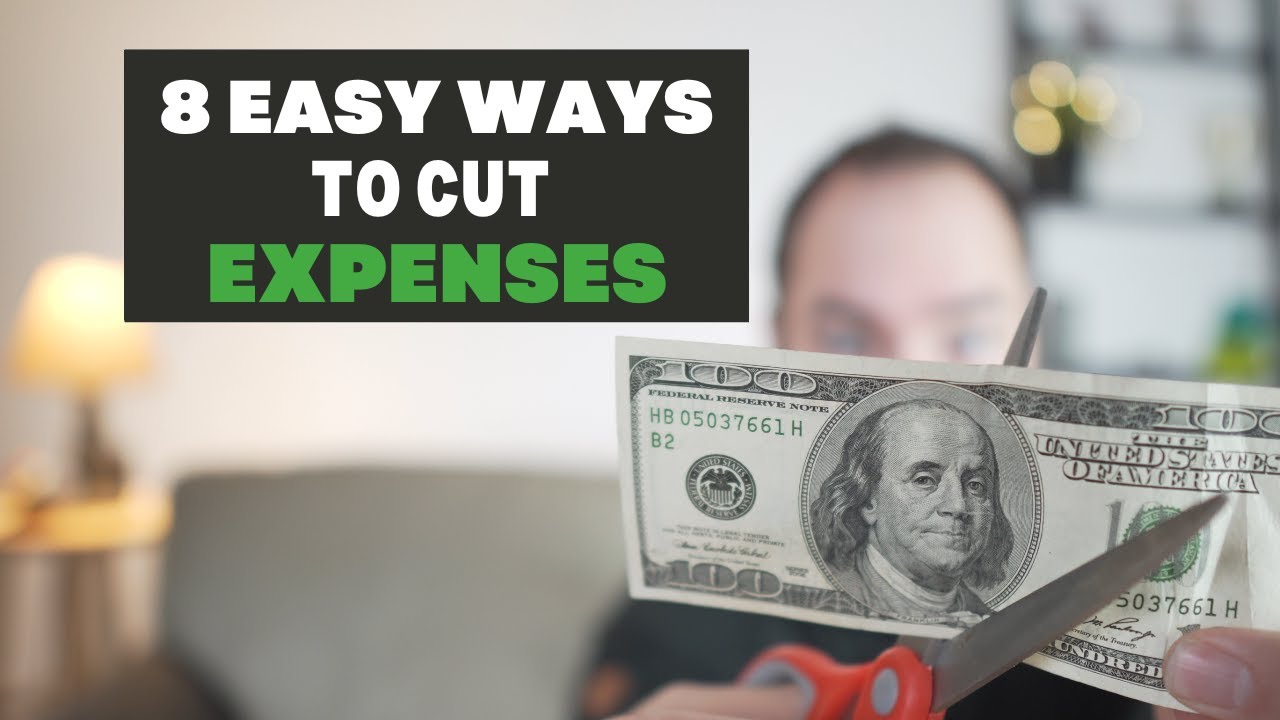 8 Easy Ways To Cut Expenses [Save Some Serious Money] - YouTube
