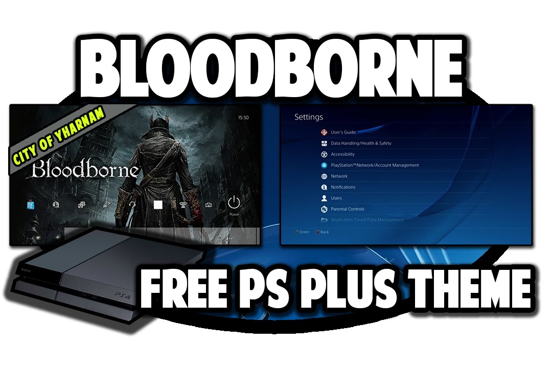 [PS4 THEMES] Bloodborne City of Yharnam Free Playstation Plus Theme Video in 60FPS