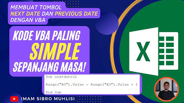 Membuat Tombol Next Date dan Previous Date dengan VBA | Excel