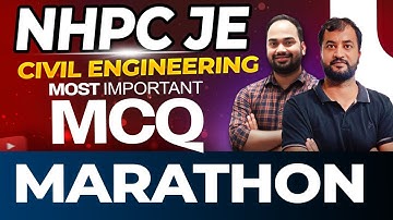 NHPC JE Civil Engineering | MOST IMPORTANT MCQ MARATHON | Target NHPC JE 2025 Mega Practice Session.