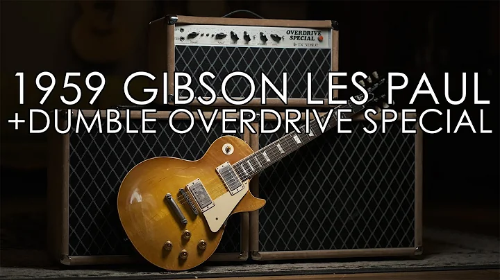 "Pick of the Day" - 1959 Gibson Les Paul and Dumble Overdrive Special