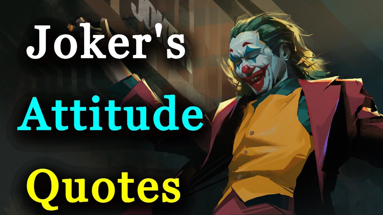 Joker S Most Powerful Quotes Joker S Attitude Quotes Quotes Bridge Youtube