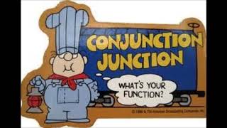 CONJUNCTION JUNCTION WHATS YOUR FUNCTION?