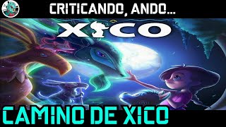 El camino de Xico, análisis.