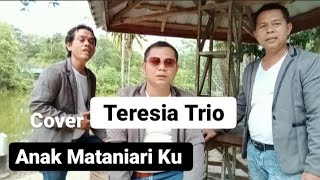 Download Lagu Anak Mataniari Ku cover Teresia Trio MP3