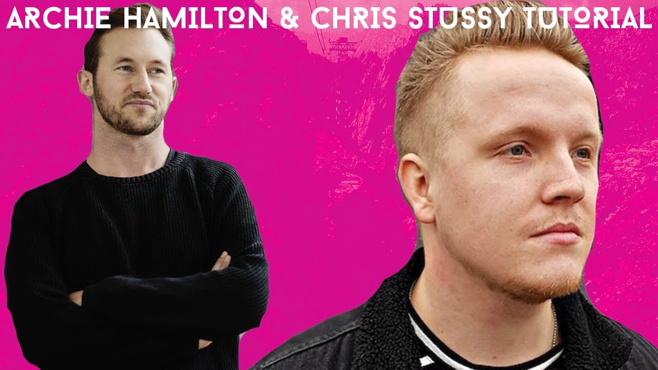 How To Make Deep Minimal House Like Archie Hamilton & Chris Stussy ...