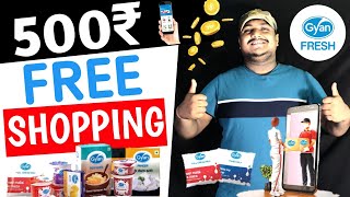 😘🍉 ₹500 Free Shopping | Gyan Fresh App | Free Grocery App | Free Shopping Apps | Gyan Fresh App O... screenshot 5