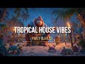 Tropical House Journey - Deep House Focus Background Music for Study &amp; Creativit