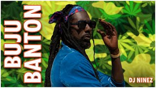 BUJU BANTON GREATEST HITS MIX | BEST OF  BUJU BANTON  | Presented BY DJ NINEZ