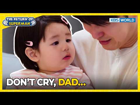 Haru Sees Dad Cry <strong>for</strong> the First Time…😭 [The Return of Superman:Ep.629] | KBS WORLD <strong>TV</strong> 260726