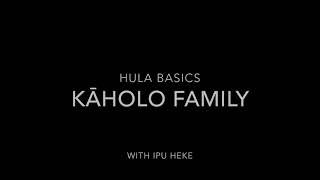 Hula Basics Review w/ ipu heke - Kāholo family