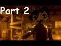 ВТОРАЯ ГЛАВА БЕНДИ Полное прохождение! Bendy and the Ink Machine Chapter 2