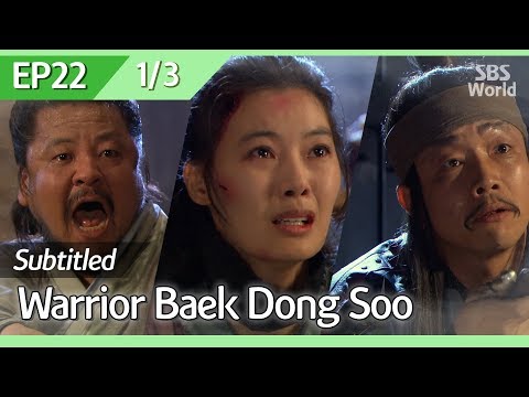 [CC/FULL] Warrior Baek Dong Soo EP22 (1/3) | 무사백동수