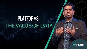 Platforms: The Value of Data | Sangeet Paul Choudary