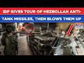 Watch: IDF Gives Tour Of Hezbollah Anti-Tank Missiles Inside Arms Facility Just Before Blowing It Up