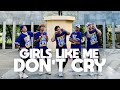 GIRLS LIKE ME DON&#39;T CRY (Tiktok Hit) by Thuy | Dance Workout | TML Crew Paulo Mandigma