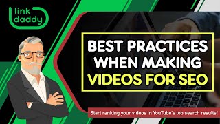 Best Practices When Making Videos for SEO