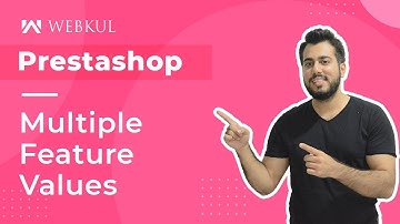 Prestashop Multiple Feature Values