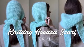 Knitting Hooded scarf 🦋 ( Inspired by the Sophie hood ) 🩵 How to knit a hood scarf