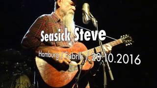 Seasick Steve / Live 2016 / Hamburg / Fabrik / Keepin&#39; The Horse Between Me And The Ground