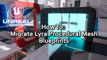 Unreal Engine 5 Tutorial - How To Migrate Lyra Procedural Mesh Blueprint Tools