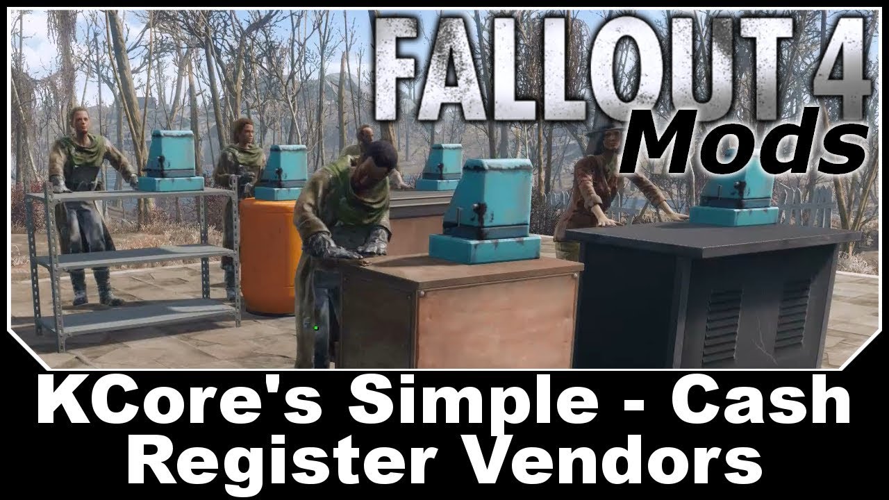 Fallout 4 Mods - KCore's Simple Cash Register Vendor - YouTube