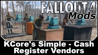 Fallout 4 Mods - KCore's Simple Cash Register Vendor