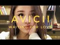 Avicii - Waiting for love (Jak Remix)