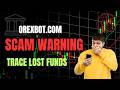orexbot.com Review: SCAM Investigation | Trace Your Lost Funds | 2026 Investor Alert