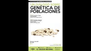 Los viernes de la evolución; Un diálogo sobre genética de poblaciones