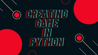 Creating a Game using Turtle Module || In Python || Easy