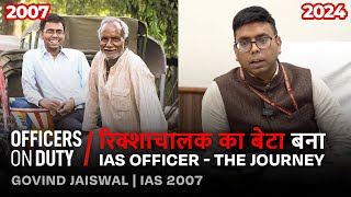 17 Years as an IAS Officer in India: The Real Journey | IAS Govind Jaiswal | Officers on Duty E191