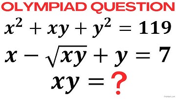 Can You Solve the Olympiad Question? | Learn how to solve for xy quickly | Math Olympiad Preparation