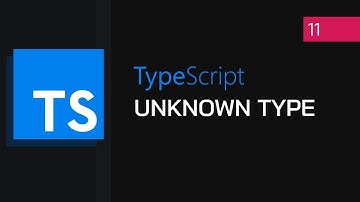 #11 - The Unknown Type (Any Alternative) | TypeScript Tutorial