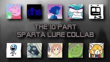 The 10-Part Sparta Lure Remix Collab