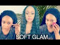 GRWM: Soft Glam Makeup Look!! | BeautyBy Nah