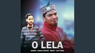 O Lela - Karan Rathor