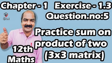 #39 | Chapter - 1 | Ex- 1.3 Q.no 2 | 12th Maths
