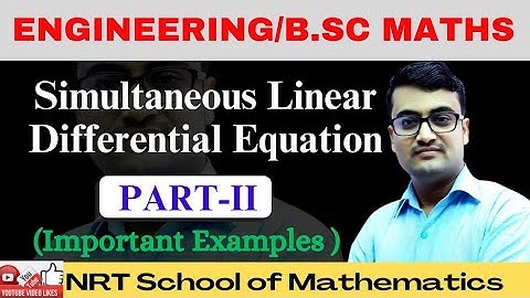 Simultaneous Linear Differential Equation | Important Questions of Simultaneous Linear Diff Equation