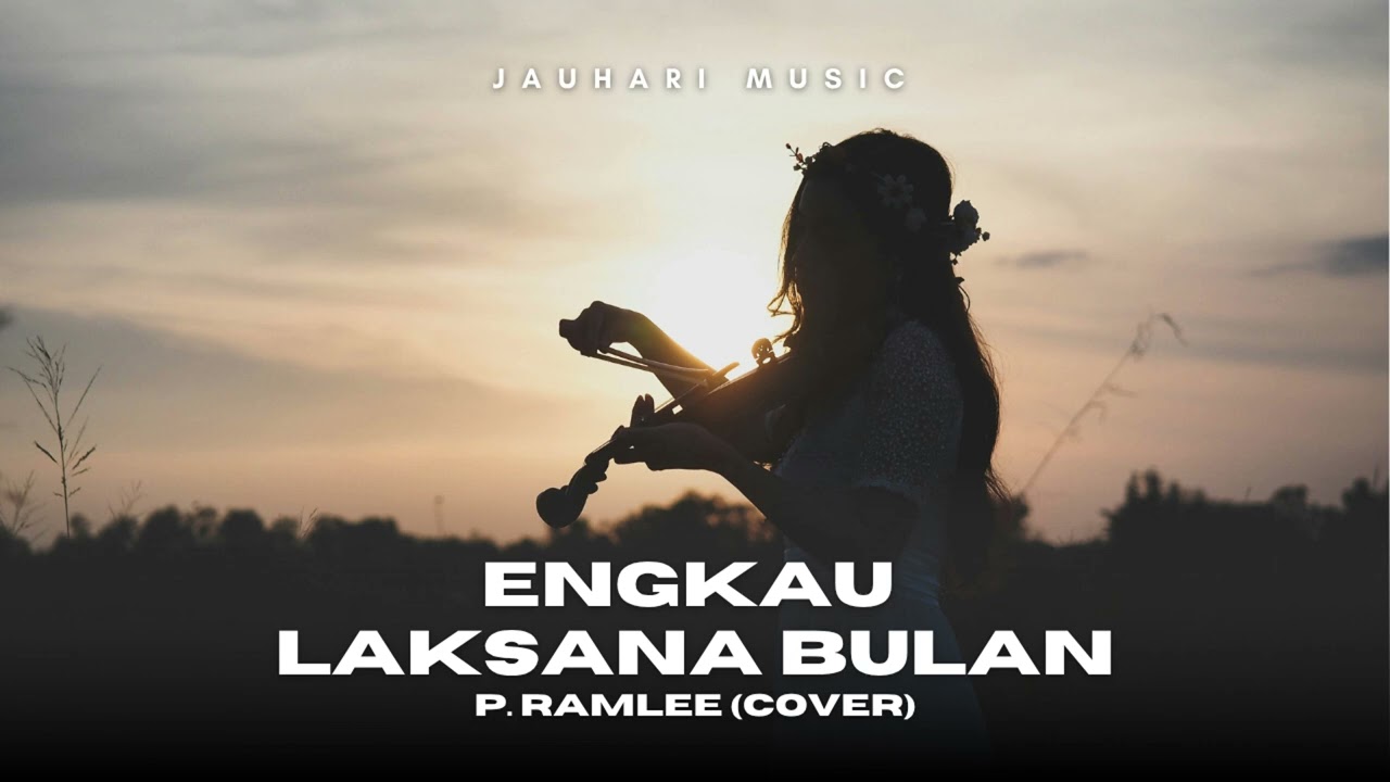 P. Ramlee - Engkau Laksana Bulan (Cover) ver. Orchestra