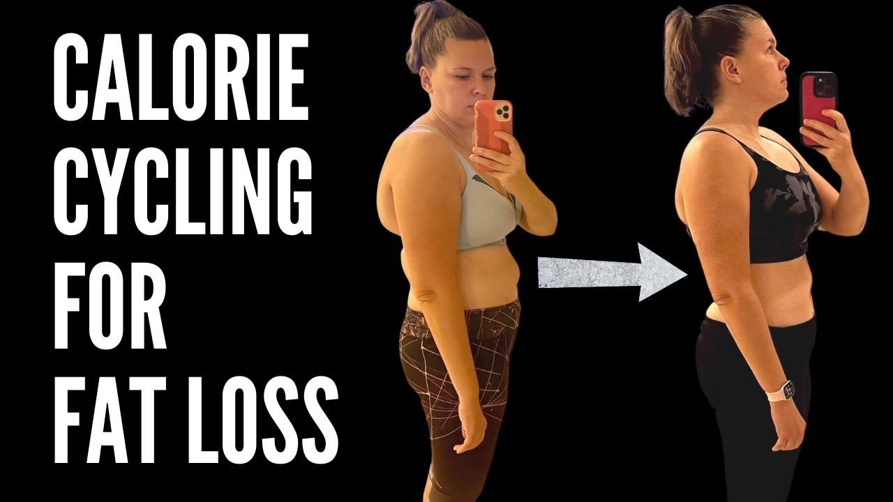 Your Secret Weapon to Losing Fat Faster: Calorie Cycling