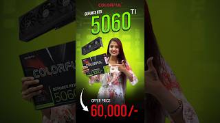 RTX 5060 Ti for ₹60,000 🔥 Offer Teaser | COLORFUL RTX 5060 Ti Deal