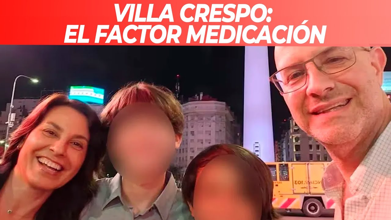MASACRE EN VILLA CRESPO: ¿LA MUJER  HABÍA DEJADO DE TOMAR SU MEDICACIÓN PSIQUIÁTRICA?