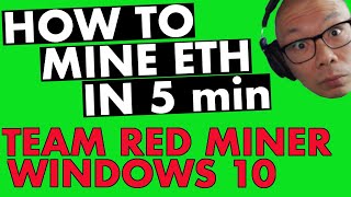How to Mine ETH in 5 Minutes Team Red Miner Windows 10 AMD Radeon 6600 XT