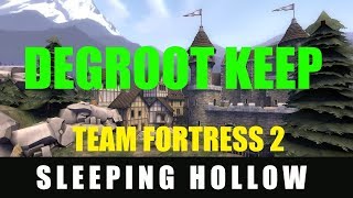 DEGROOT KEEP (TF2 Medieval Mode)