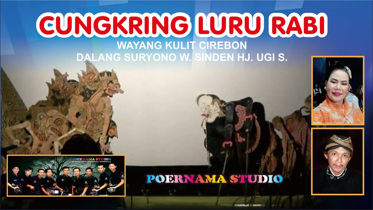 Wayang kulitLangen putra dalang Suryono W. Lakon Cuñgkring luru rabi, sinden HJ. Ugi S.