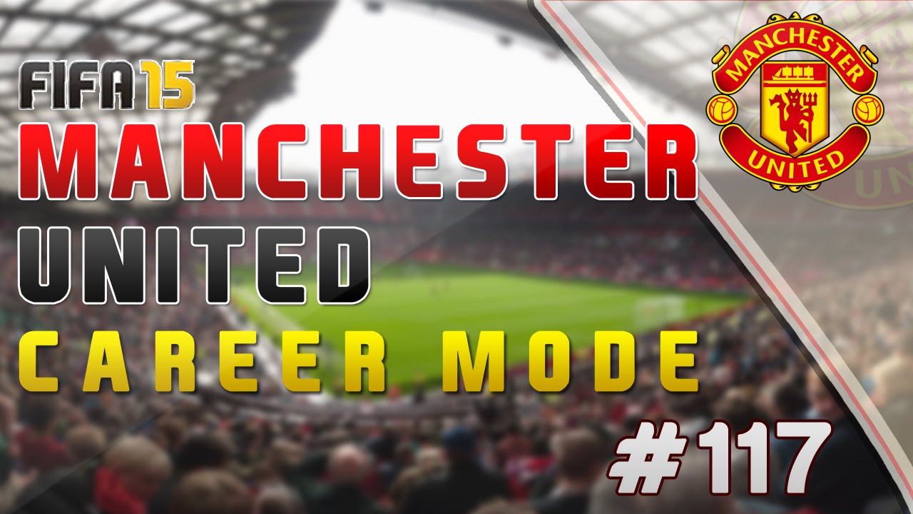 FIFA 15: Career Mode - Manchester United (Episode 117: MEMPHIS DEPAY)