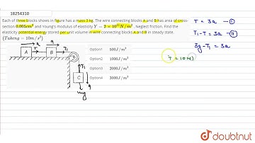Each of three blocks shows in figure has a mass 3 kg. The wire connecting blocks